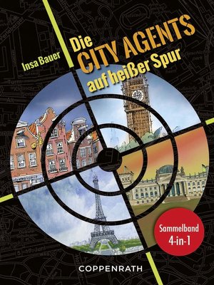 cover image of Die City Agents auf heißer Spur--Sammelband 4 in 1